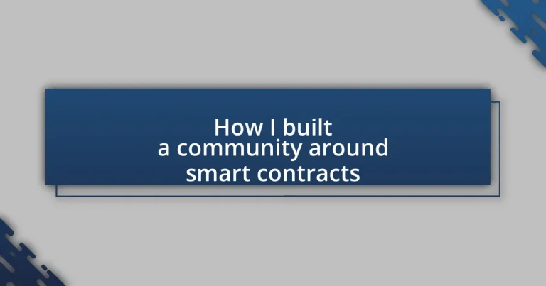 How I built a community around smart contracts