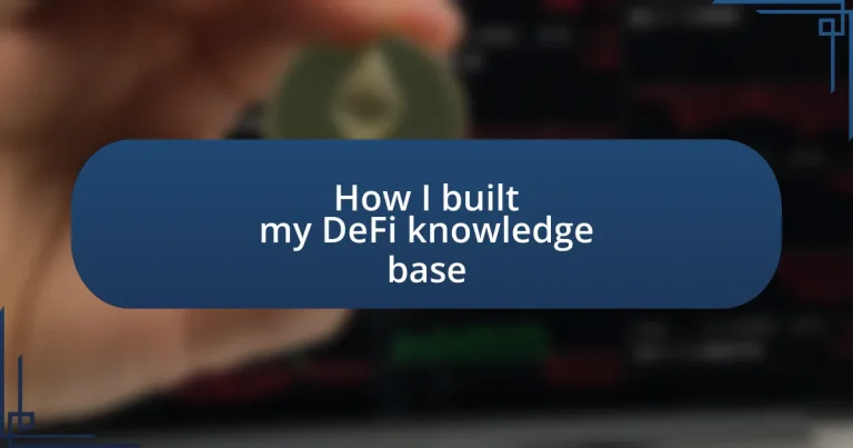 How I built my DeFi knowledge base