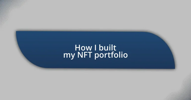 How I built my NFT portfolio