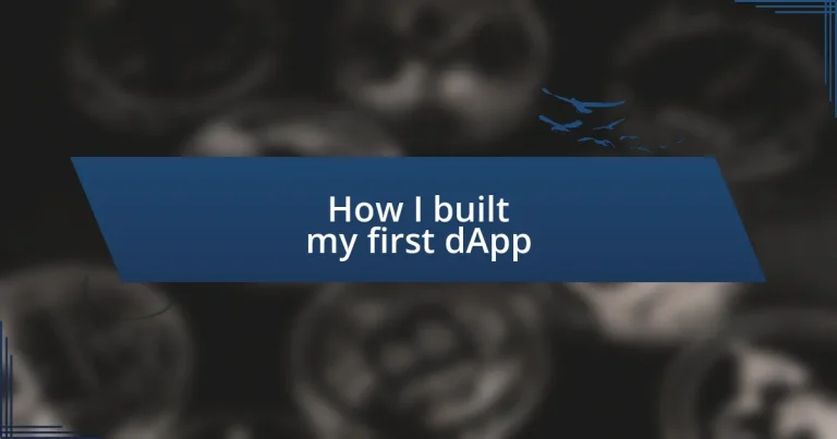 How I built my first dApp