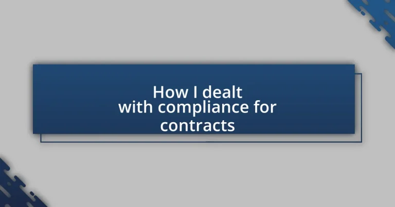 How I dealt with compliance for contracts