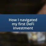 How I navigated my first DeFi investment