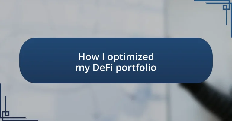 How I optimized my DeFi portfolio