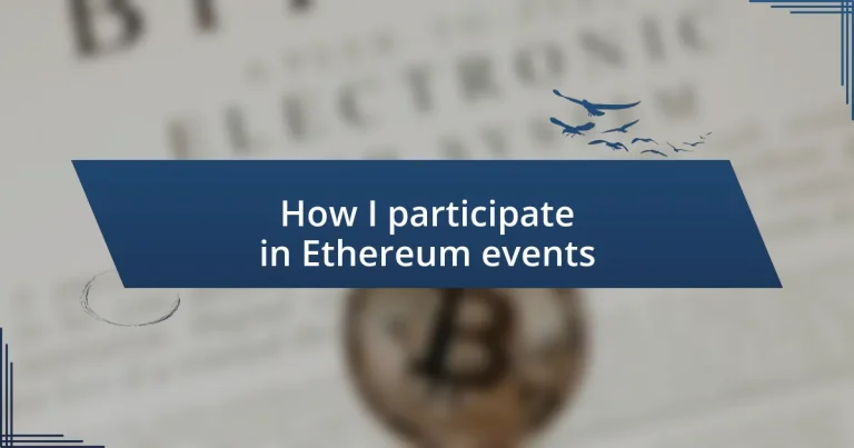 How I participate in Ethereum events