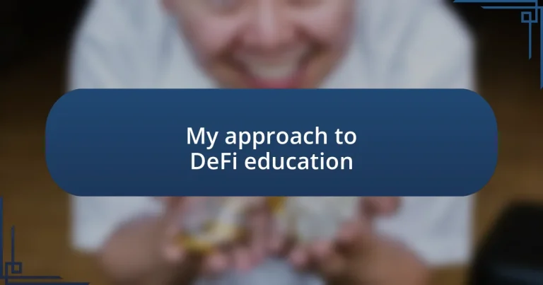 My approach to DeFi education