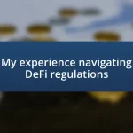 My experience navigating DeFi regulations