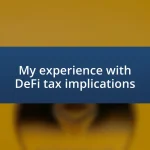 My experience with DeFi tax implications