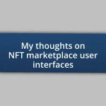 My thoughts on NFT marketplace user interfaces