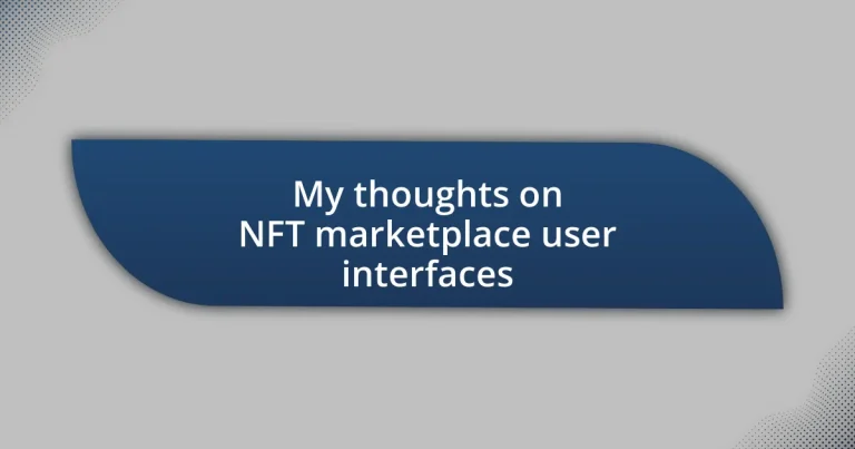 My thoughts on NFT marketplace user interfaces