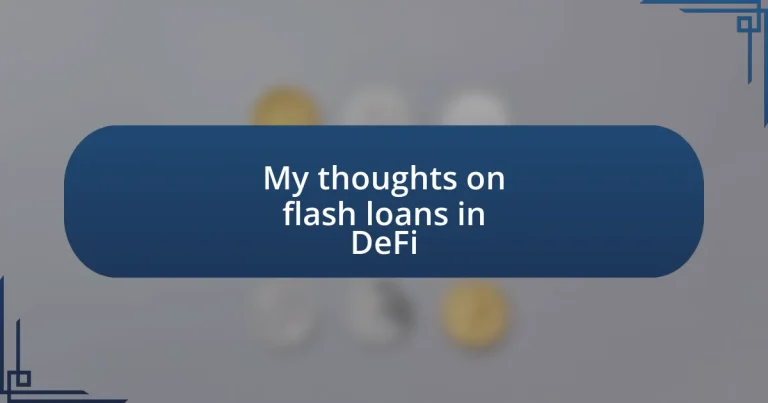 My thoughts on flash loans in DeFi