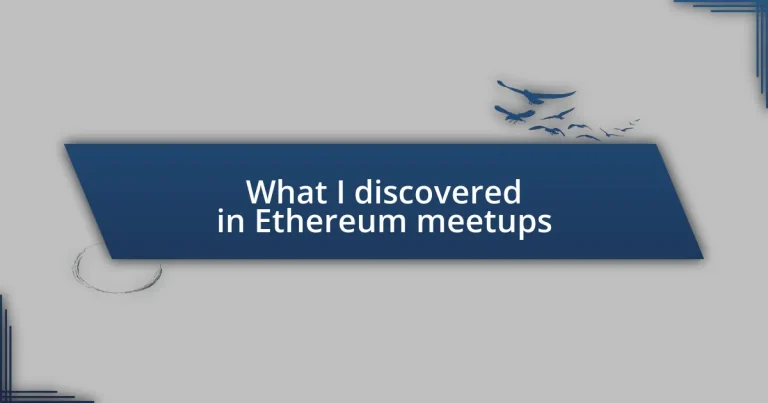 What I discovered in Ethereum meetups