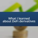 What I learned about DeFi derivatives