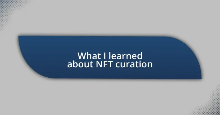 What I learned about NFT curation