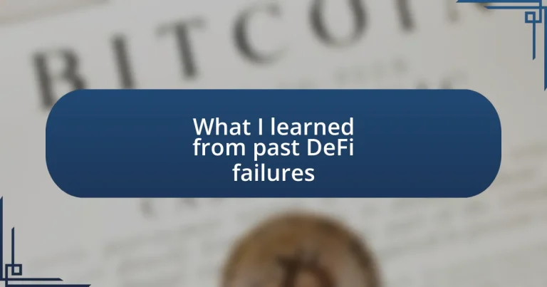 What I learned from past DeFi failures