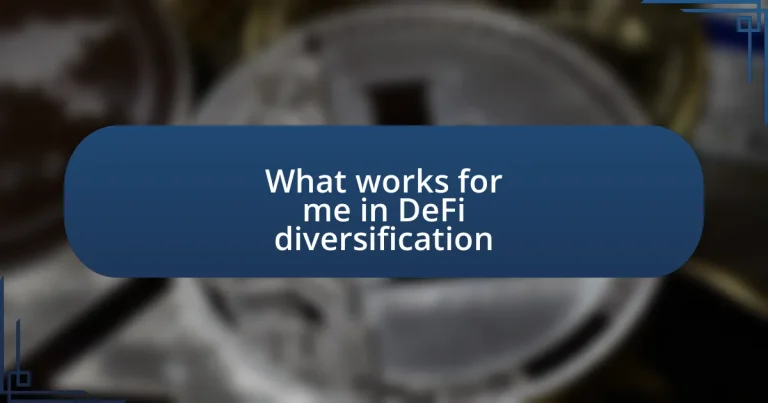 What works for me in DeFi diversification