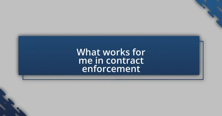 What works for me in contract enforcement