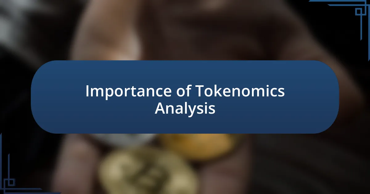 Importance of Tokenomics Analysis