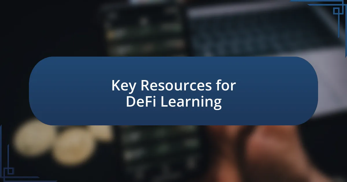 Key Resources for DeFi Learning