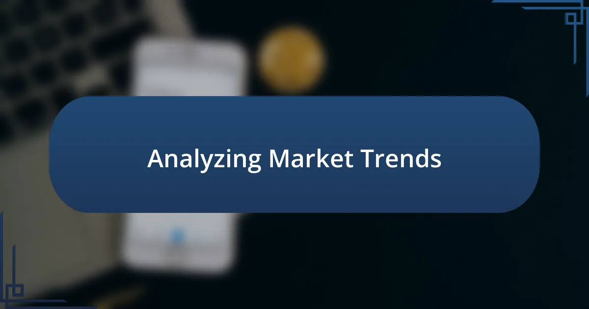 Analyzing Market Trends