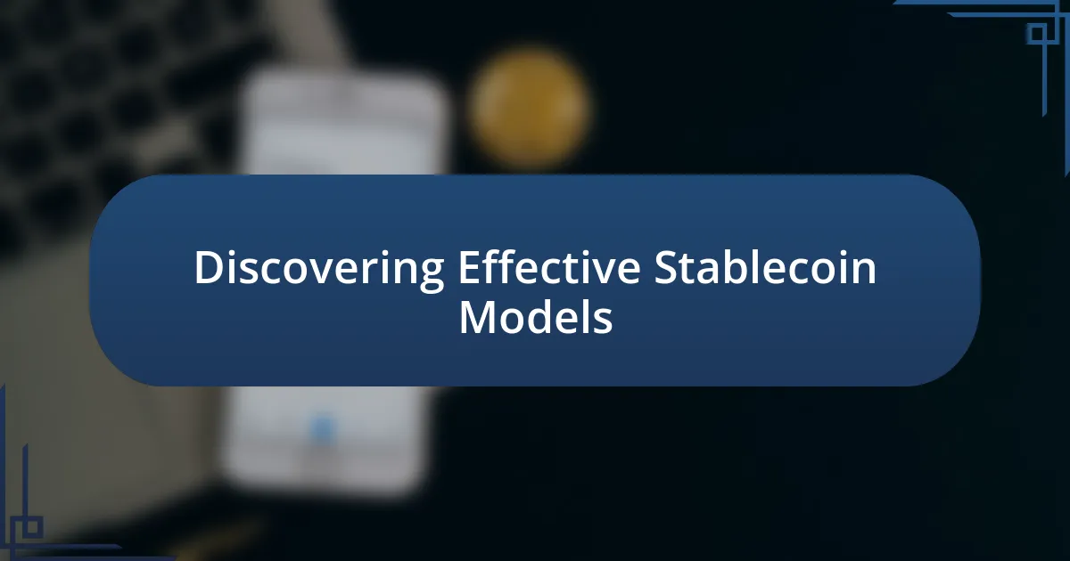 Discovering Effective Stablecoin Models