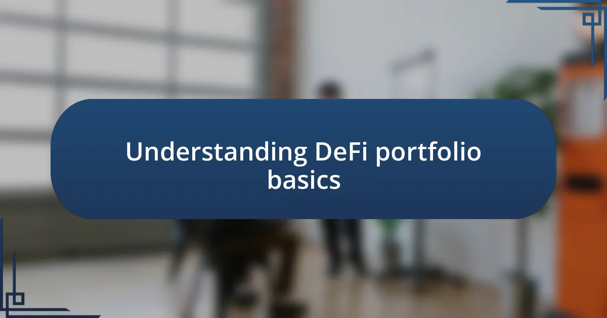 Understanding DeFi portfolio basics