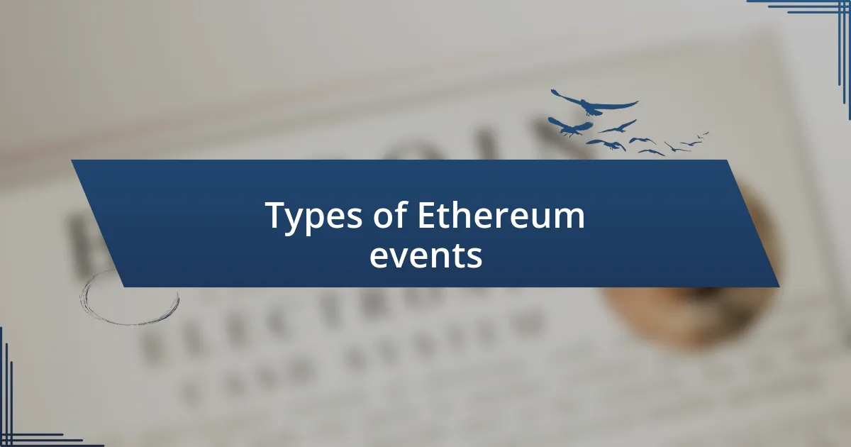 Types of Ethereum events