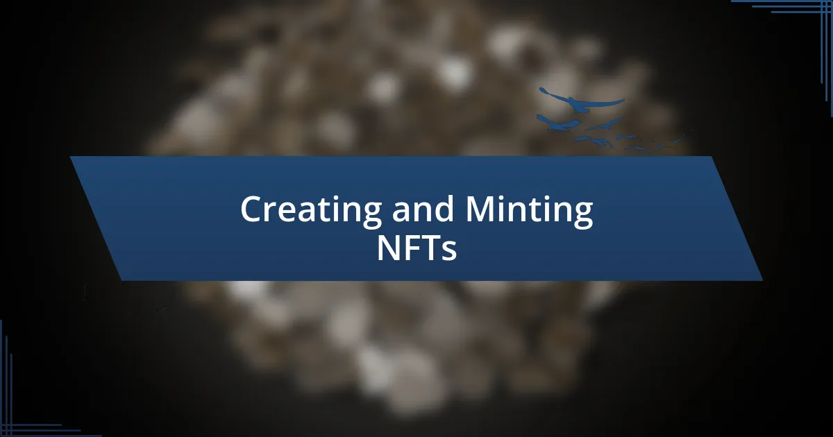 Creating and Minting NFTs