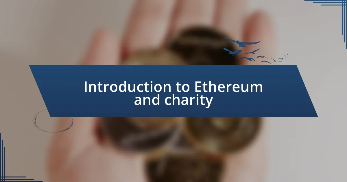 Introduction to Ethereum and charity