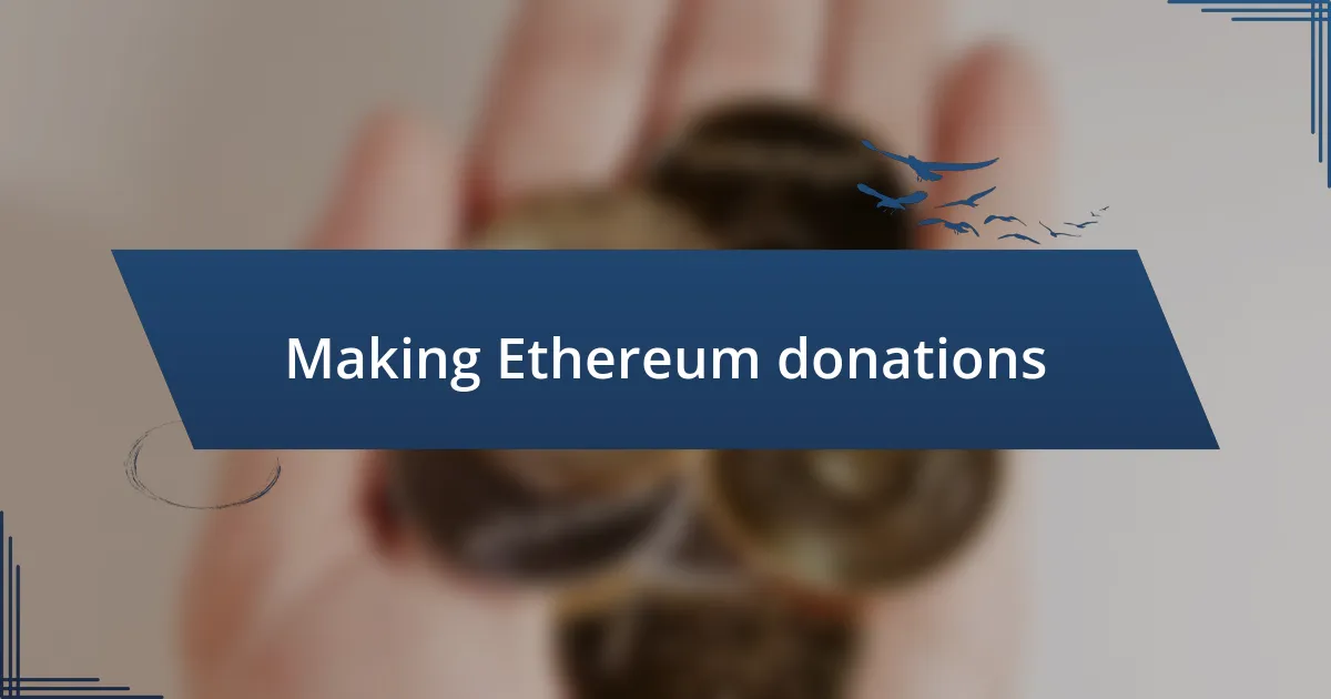 Making Ethereum donations