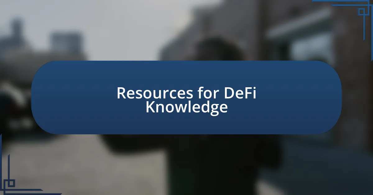 Resources for DeFi Knowledge