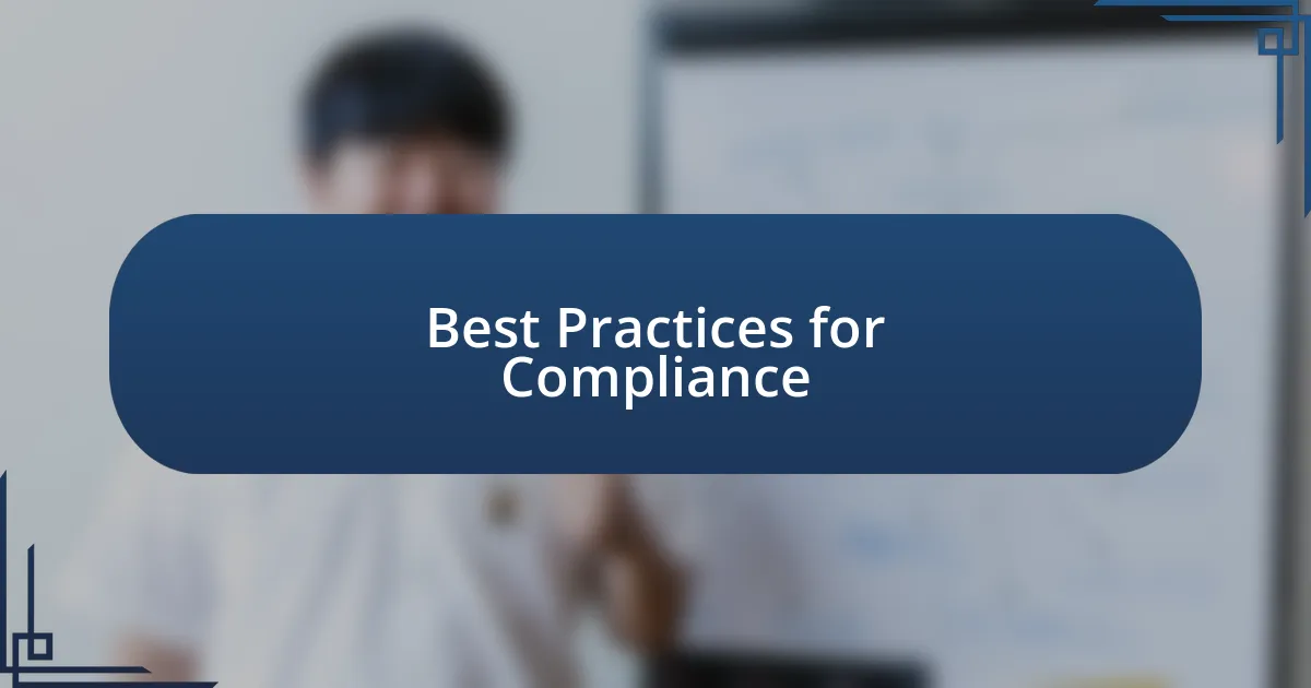 Best Practices for Compliance