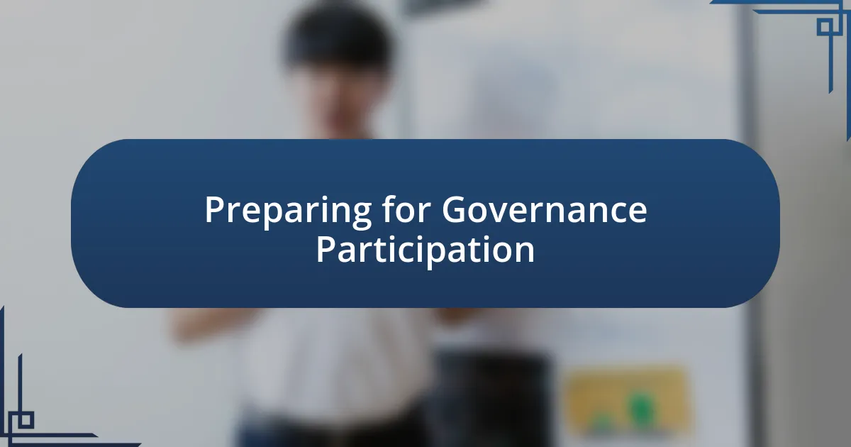 Preparing for Governance Participation