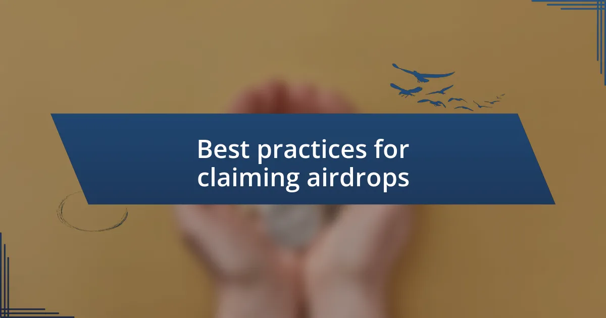 Best practices for claiming airdrops