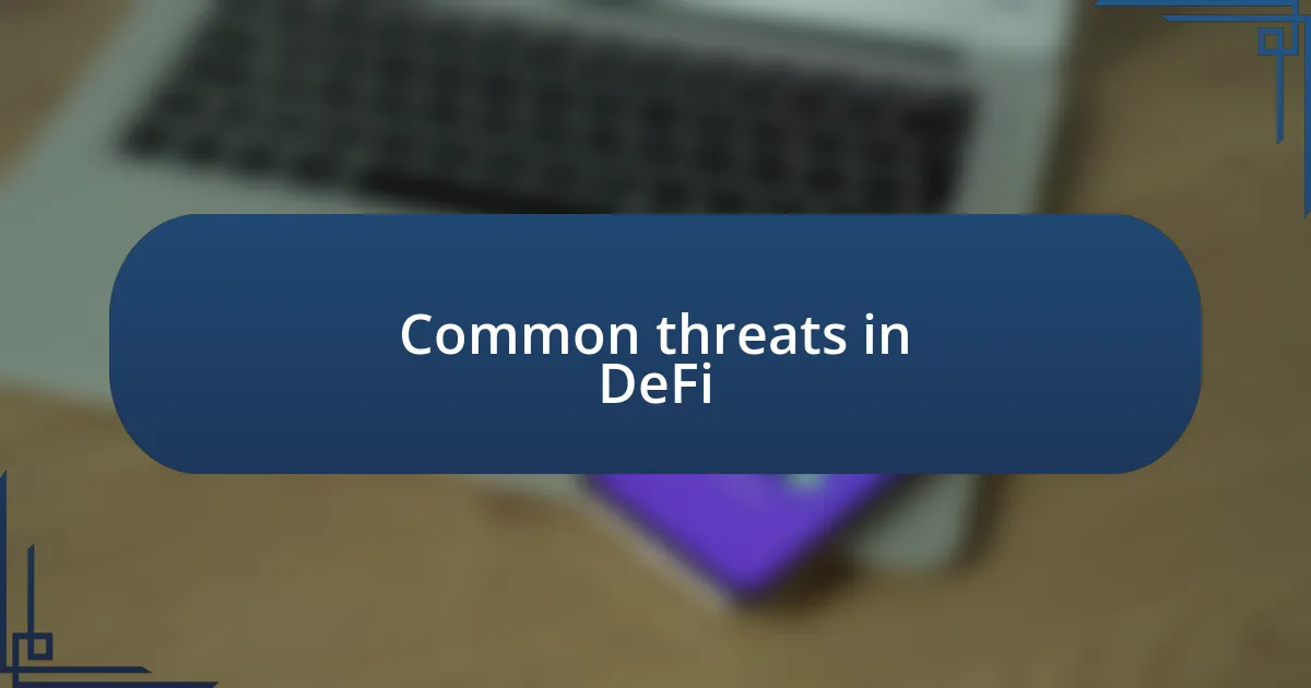 Common threats in DeFi