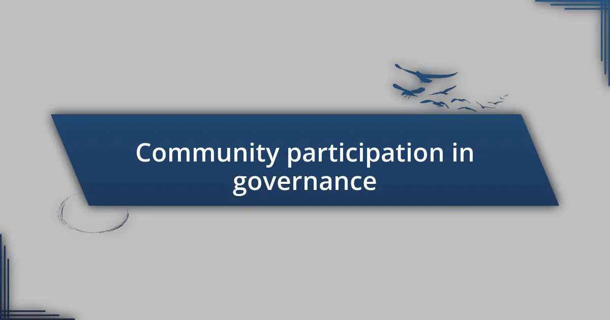 Community participation in governance