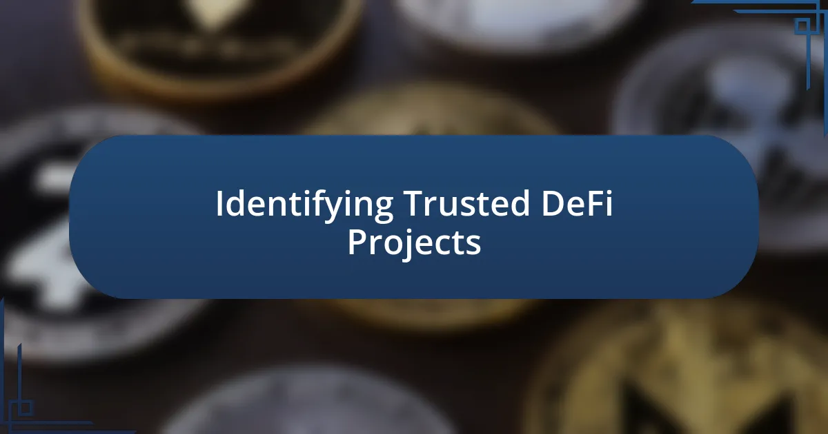 Identifying Trusted DeFi Projects